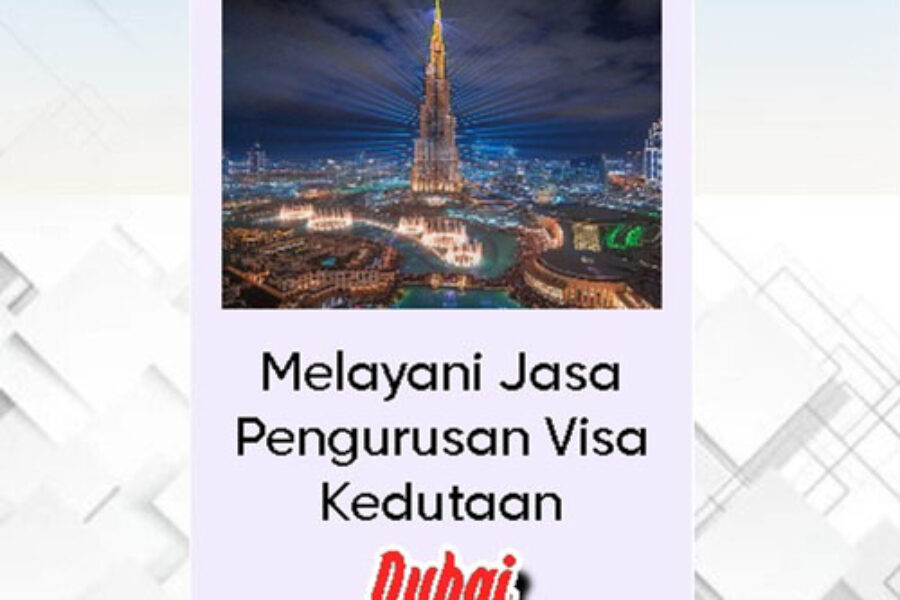 layanan Visa Kedutaan - Dubai layanan Visa Kedutaan - Dubai